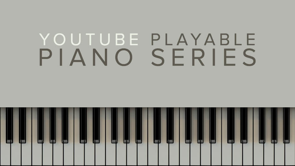 Youtube playable piano series